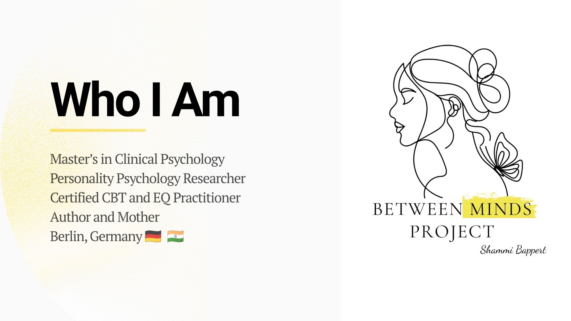 Who I Am: Shammi's clinical psychology, personality research, CBT and EQ credentials