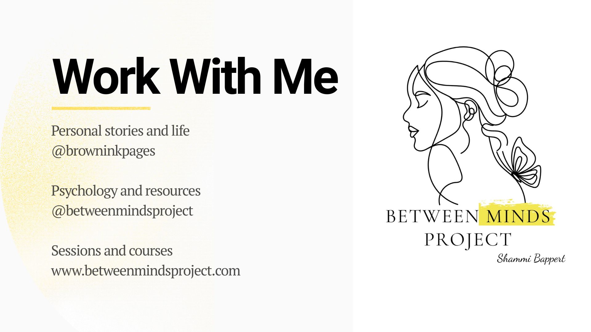 Work With Me: personal stories, psychology resources, sessions and courses from Shammi